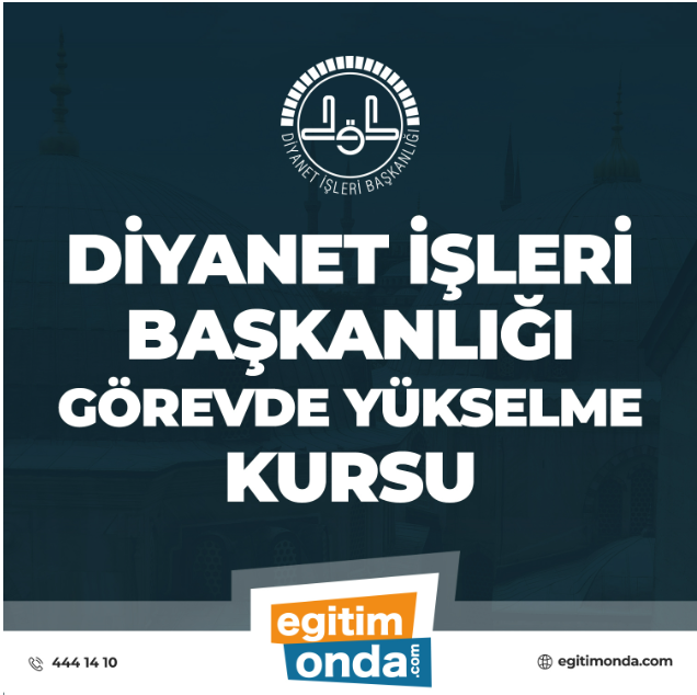 Diyanet İşleri Başkanlığı – Görevde Yükselme Kursu