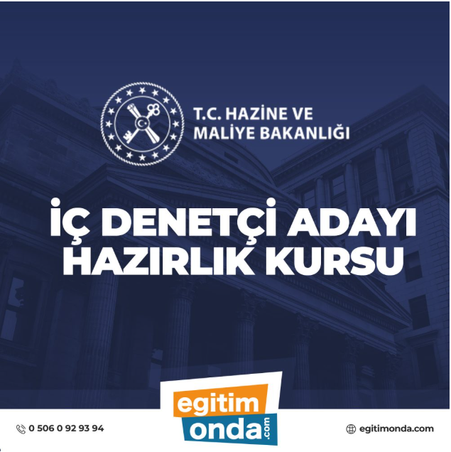 Hazine ve Maliye Bakanlığı – İç Denetçi Adayı Hazırlık Kursu
