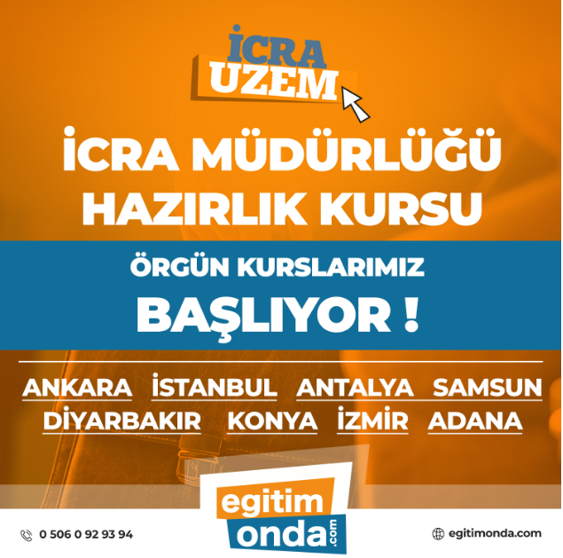 İcra Müdürlüğü ve Müdür Yardımcılığı Kursu